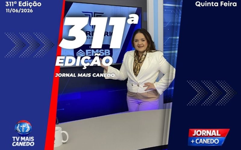 Jornal Mais Canedo – 311ª Edição – Quinta