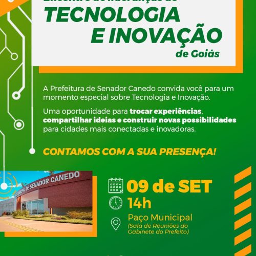 Senador Canedo reúne lideranças de tecnologia e inovação de Goiás nesta quarta-feira (9)