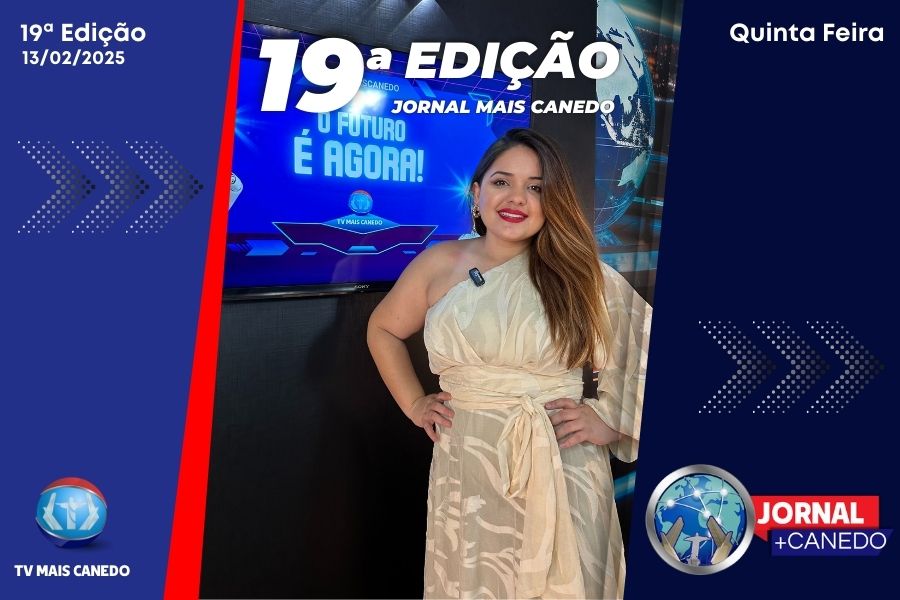 Jornal Mais Canedo – Dia 13/02/2025 – Quinta