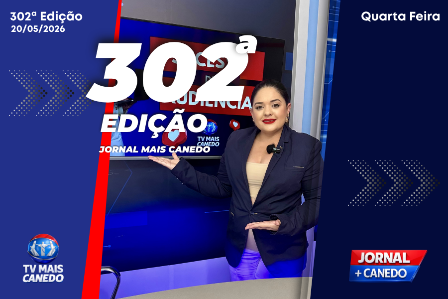Jornal Mais Canedo – 302ª Edição – Quarta