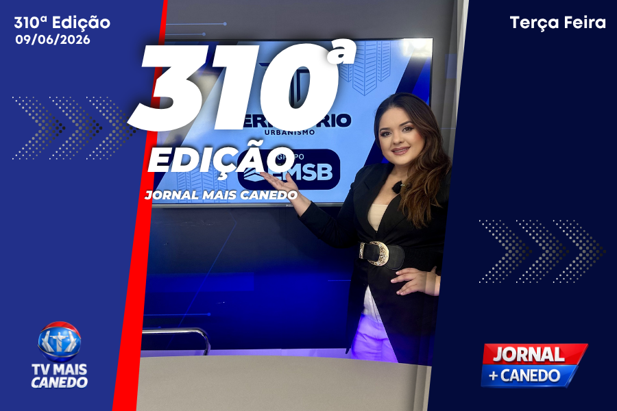 Jornal Mais Canedo – 310ª Edição – Terça