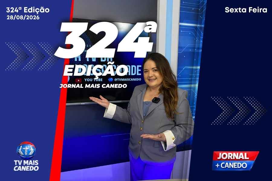 Jornal Mais Canedo – 324ª Edição – Sexta