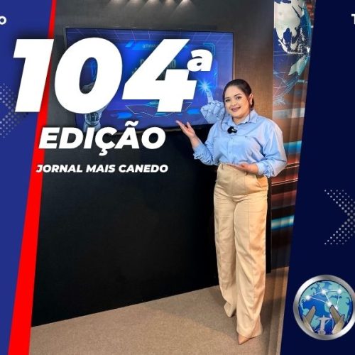 Jornal Mais Canedo – 104ª Edição – Terça