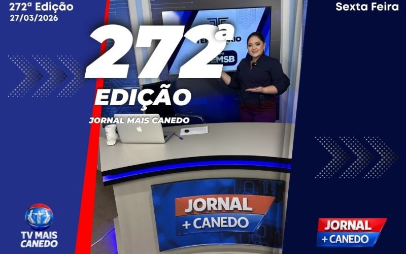 Jornal Mais Canedo – 272ª Edição – Sexta