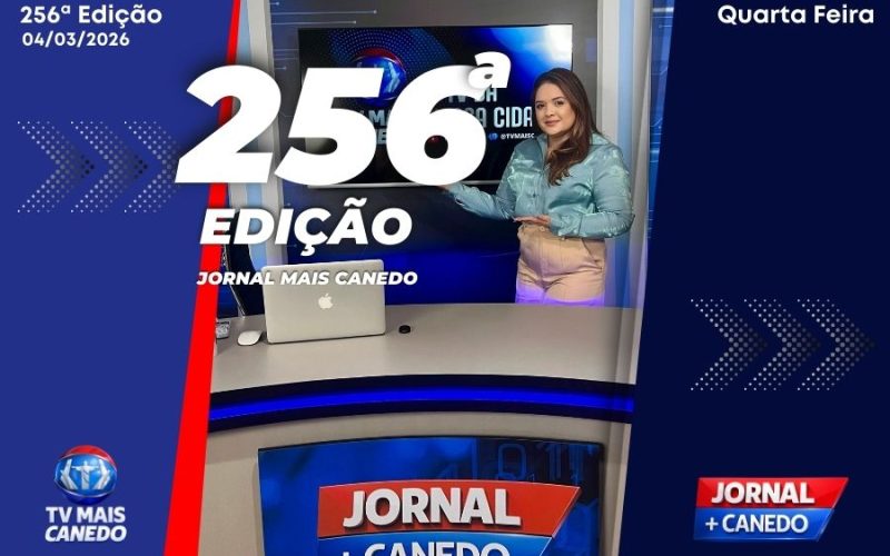 Jornal Mais Canedo – 256ª Edição – Quarta
