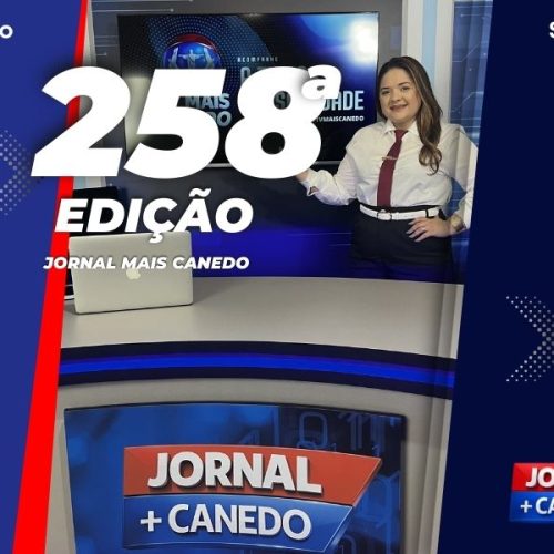 Jornal Mais Canedo – 258ª Edição – Sexta