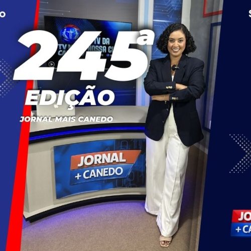 Jornal Mais Canedo – 245ª Edição – Sexta