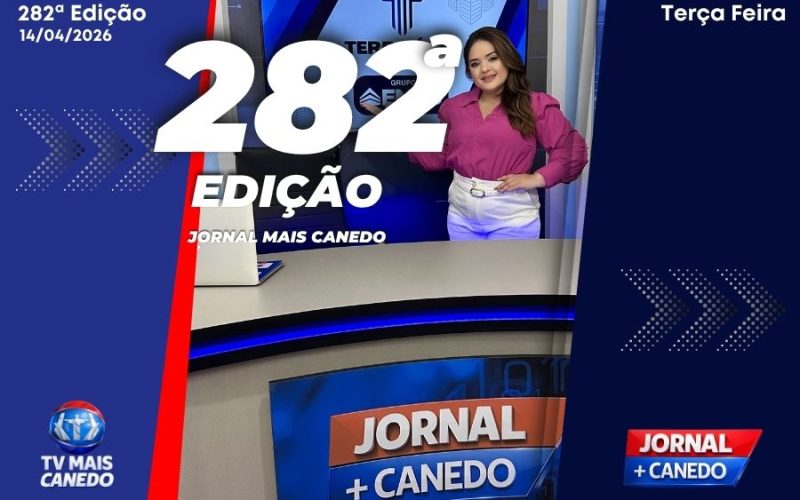 Jornal Mais Canedo – 282ª Edição – Terça