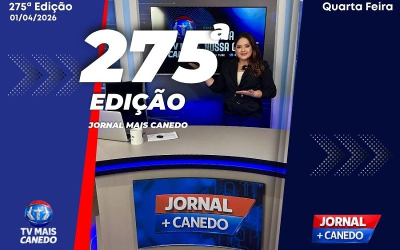 Jornal Mais Canedo – 275ª Edição – Quarta