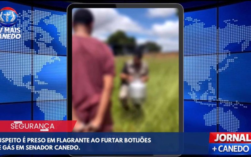 Suspeito é preso em flagrante ao furtar botijões de gás em Senador Canedo.