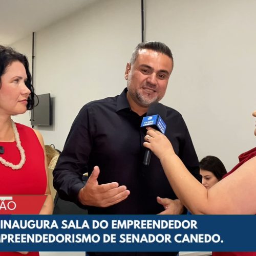 Prefeitura de Senador Canedo inaugura Sala do Empreendedor para apoiar pequenos empresários