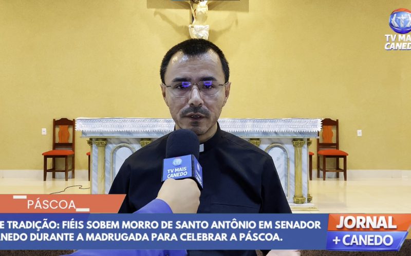 Senador Canedo celebra a Páscoa com tradicional subida ao Morro Santo Antônio